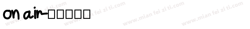 on air字体转换